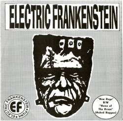 Electric Frankenstein : New Rage BW Home Of The Brave